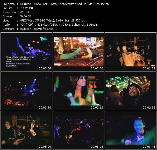 Three 6 Mafia Vs. Tiesto With Sean Kingston And Flo Rida video ”Feel It” from dvd ”Promo Only Canada Hot Video April 2010” 