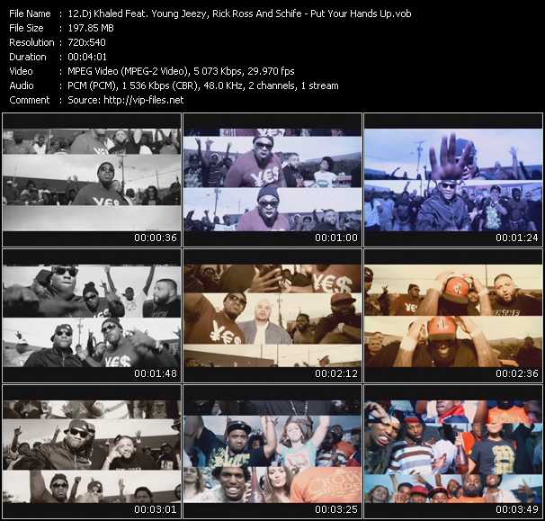 Dj Khaled Feat. Young Jeezy, Rick Ross And Schife video ”Put Your Hands Up” from dvd ”Promo Only Express Video April 2010 Week 4” 