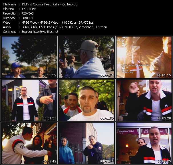 First Cousins Feat. Reka video ”Oh No” from dvd ”Promo Only Express Video April 2008 Week 1” 