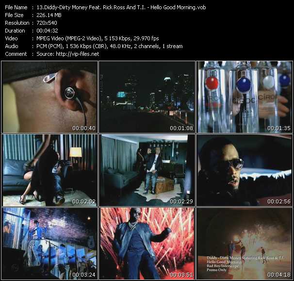 Diddy-Dirty Money Feat. Rick Ross And T.I. video ”Hello Good Morning” from dvd ”Promo Only Urban Video July 2010” 