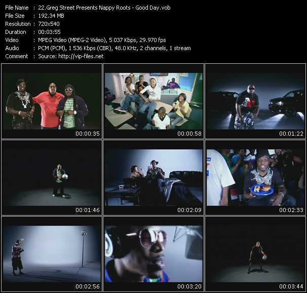 Greg Street Presents Nappy Roots video ”Good Day” from dvd ”Promo Only Urban Video September 2008” 