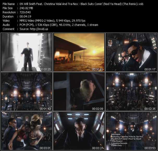 Will Smith Feat. Christina Vidal And Tra-Nox video ”Black Suits Comin' (Nod Ya Head) (The Remix)” from dvd ”Promo Only Canada Hot Video September 2002” 