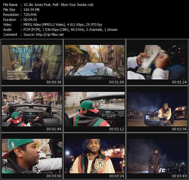 Jim Jones Feat. Rell video ”Blow Your Smoke” from dvd ”Promo Only Express Video February 2011 Week 1” 