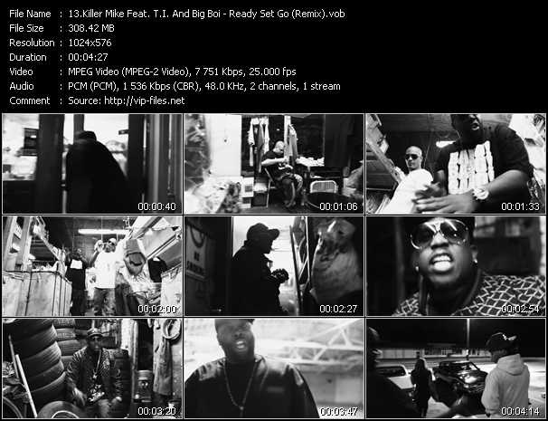Killer Mike Feat. T.I. And Big Boi video ”Ready Set Go (Remix)” from dvd ”Vip-Express Videos April 2011” 