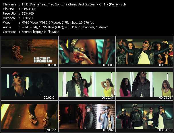 Dj Drama Feat. Trey Songz, 2 Chainz And Big Sean video ”Oh My (Remix)” from dvd ”Vip-Express Videos September 2011 Vol.2” 